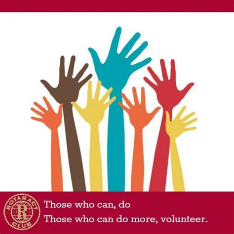 Those Who Can Do Those Who Can Do More Volunteer Rotaract