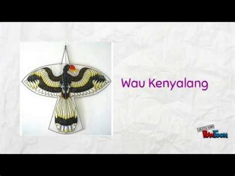 Jenis jenis wau di malaysia by penang lim 8194 views. Jenis-jenis wau - YouTube