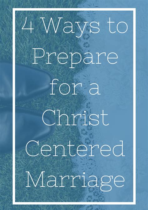 4 Ways To Prepare For A Christ Centered Marriage She Is Joyful