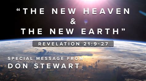 The New Heaven And New Earth With Don Stewart Revelation 219 27