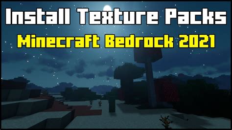 How To Install Texture Packs In Minecraft Bedrock Edition 2022