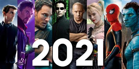 The 10 Most Anticipated Movies Of 2021 Orange 1079