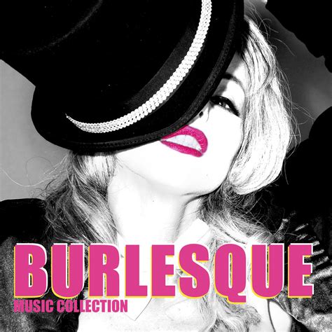 Бурлеск музыка из фильма Burlesque Music Collection Deluxe Edition