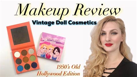 Vintage Doll Cosmetics Makeup Review 1950s Old Hollywood Edition
