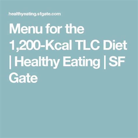 Menu For The 1200 Kcal Tlc Diet Tlc Diet Tlc Diet Plan Lower