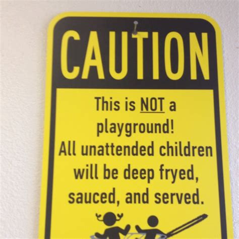 Dont Leave Children Unattended Children Kids Fun