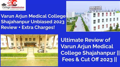 Varun Arjun Medical College Shahjahanpur Review Cut Off