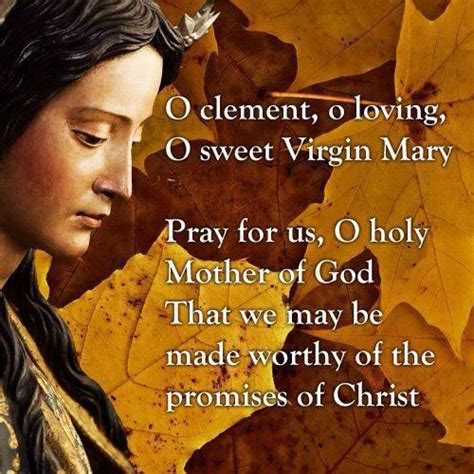 O Clement O Loving O Sweet Virgin Mary