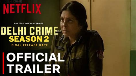 delhi crime season 2 release date netflix abhishek singh delhi crime season 2 trailer