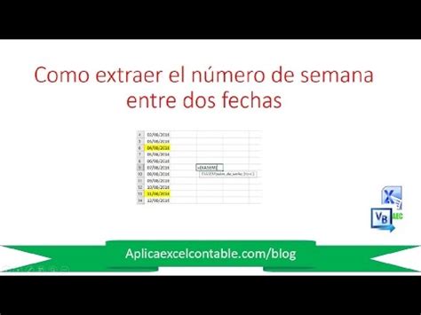 Cómo calcular semanas en Excel entre dos fechas Macro Excel