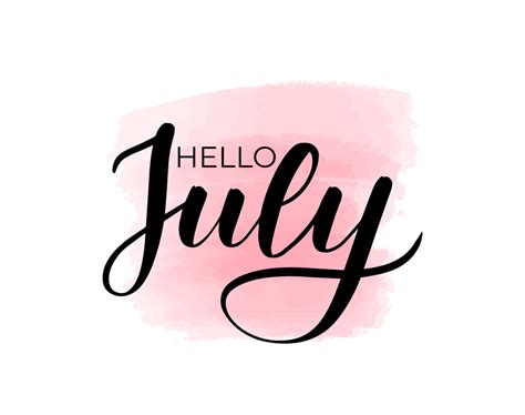 Lettering Hello July Png Clipart World