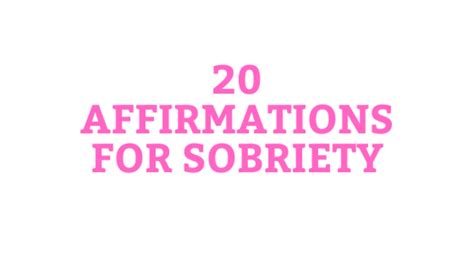 20 Affirmations For Sobriety