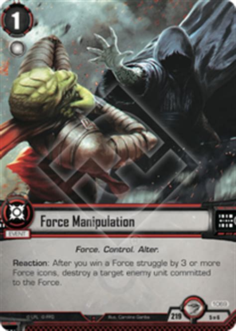 Maybe you would like to learn more about one of these? Force Manipulation - Galactic Ambitions - Star Wars LCG - Star Wars Card Spoilers - Card Game DB