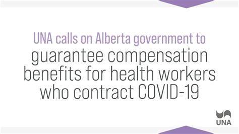 Una Calls On Alberta Government To Guarantee Compensation Benefits For