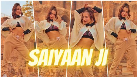 Saiyaan Ji Dance Video Yo Yo Honey Singh Neha Kakkar Nushrratt Bharuccha Herbestmoves
