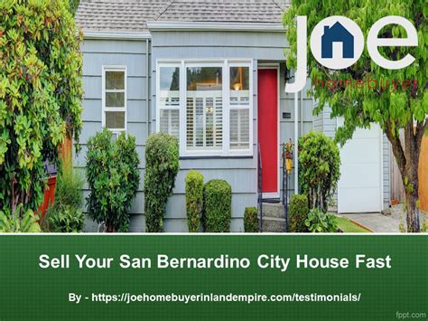 Ppt Sell Your San Bernardino City House Fast Powerpoint Presentation
