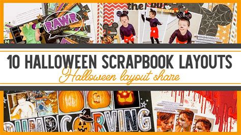 10 Halloween Scrapbook Layouts Scrapbook Ideas For Halloween Youtube