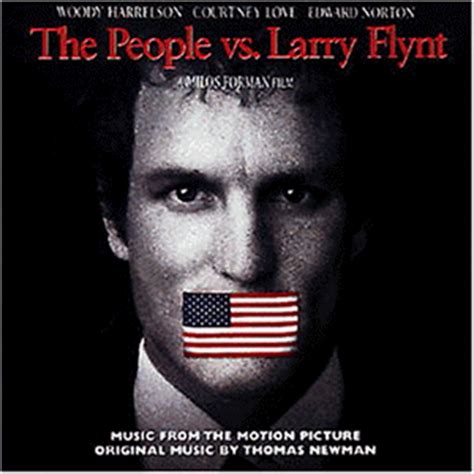Larry flynt is the most scintillating and outrageous message movie of the decade. The People vs. Larry Flynt, OST by Thomas Newman by others ...