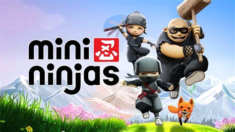 Mini Ninjas Walkthrough Level 1 Ninja Mountains Pc Hd Youtube