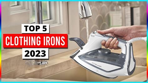 Best Clothing Irons In 2023 Youtube