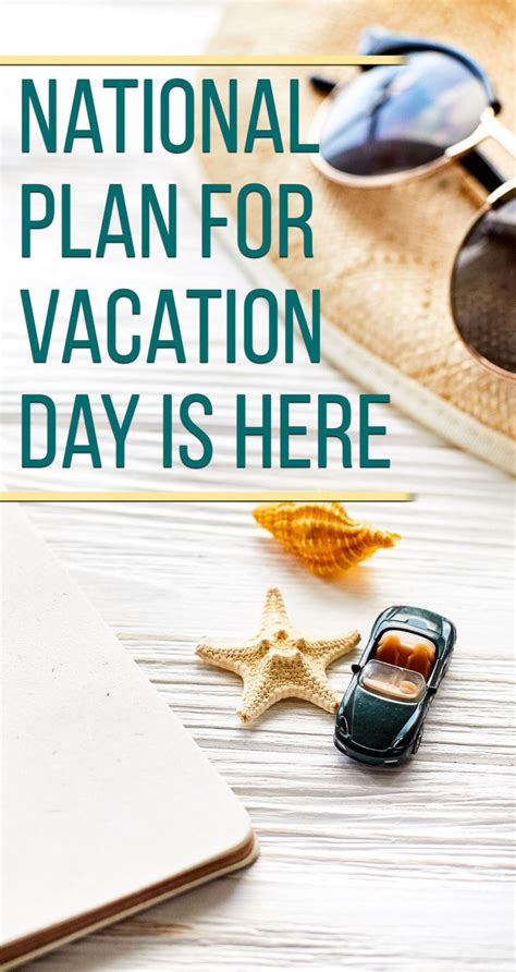 National Plan For Vacation Day Is Here Vacation Days Perfect Beach