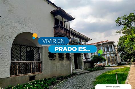 Guía De Barrio Prado Barrios En Medellín Ciencuadras