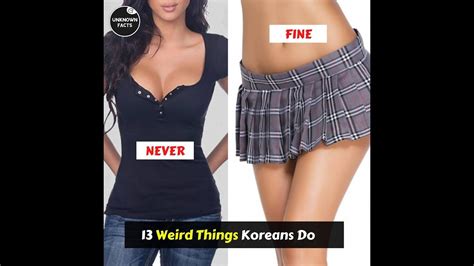 13 Weird Things Koreans Do Youtube
