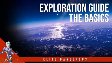 Elite Dangerous Exploration Guide Part One The Basics Youtube