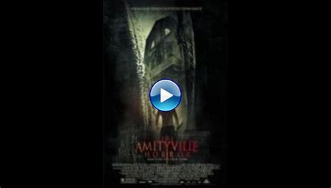 Watch The Amityville Horror 2005 Full Movie Online Free