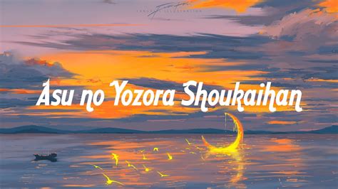 Yuaru 』 Asu No Yozora Shoukaihan Cover By Akie秋绘 And 夏璃夜 Lyrics