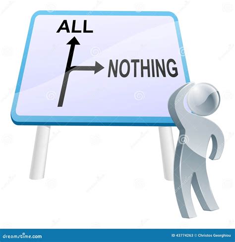 All Or Nothing Sign Stock Vector Illustration Of Confused 43774263