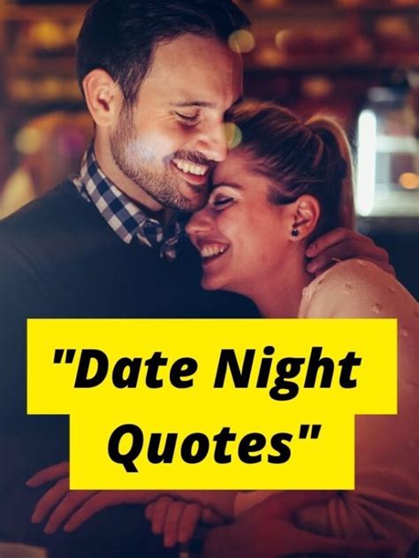 136 Date Night Quotes And Captions For Instagram Story Womenio