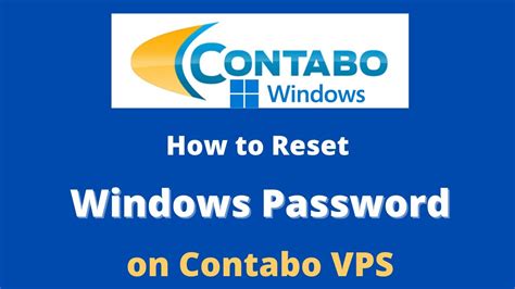 How To Reset Windows Vps Password In Contabo Youtube