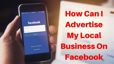 How Can I Advertise My Local Business On Facebook Youtube