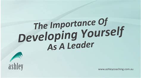 The Importance Of Developing Yourself As A Leader Stacey Ashley