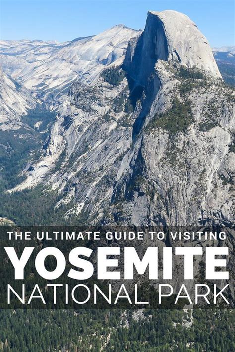The Ultimate Guide To Yosemite National Park California Travel Road