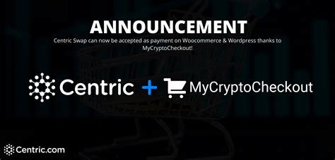 Centric Swap Cns Now Supported On Mycryptocheckout