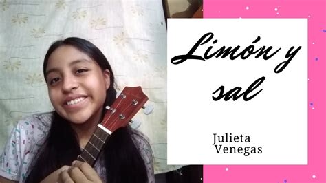 Limón Y Sal Julieta Venegas Valeria Ximena Ukulele Cover Youtube