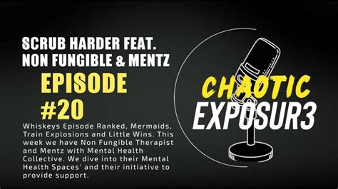 Episode Scrub Harder Feat Non Fungible Therapist Mentz Youtube