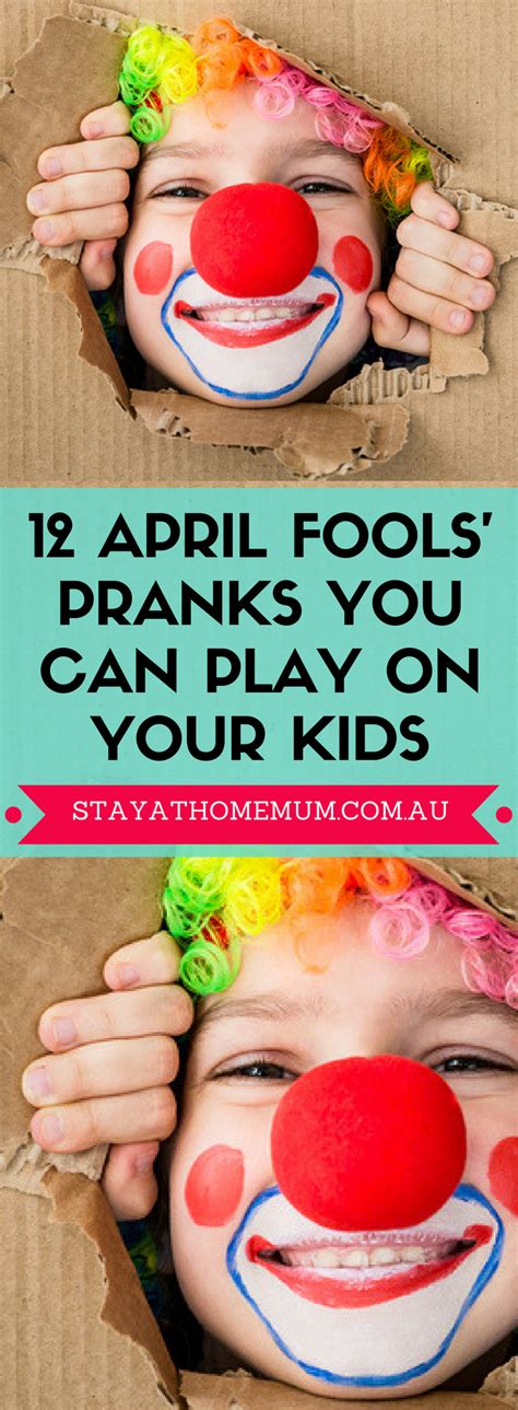 Here are a few pranks parents and children can play together while. 12 April Fools' Pranks You Can Play On Your Kids - Stay at Home Mum