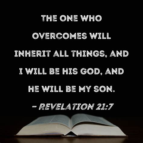 Revelation 217 The One Who Overcomes Will Inherit All Things And I