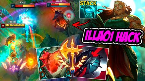 Illaoi Com Hack De Stack Infinito No CoraÇÃo De AÇo League Of Legends