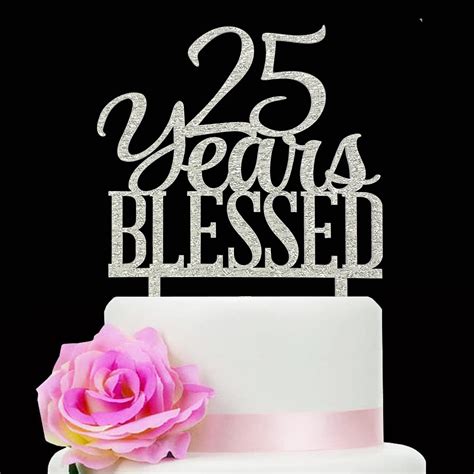 Buy Silver Acrylic 25 Years Blessed Cake Topper 25th Birthday Cake