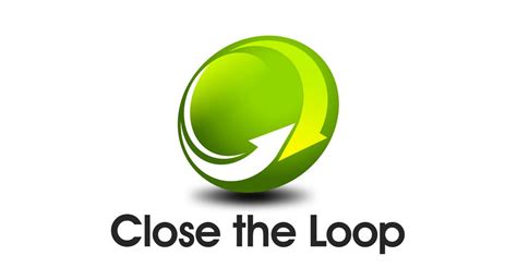 Close The Loop Resource Recovery Program Sign Here Signs