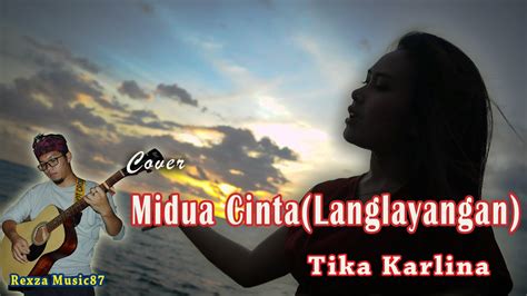 Langlayangan Midua Cinta Cover Tika Karlina Youtube