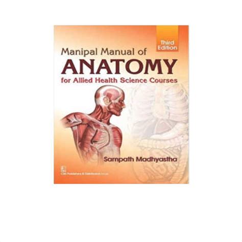 Manipal Manual Of Anatomy For Allied Health Science Courses Prithvi