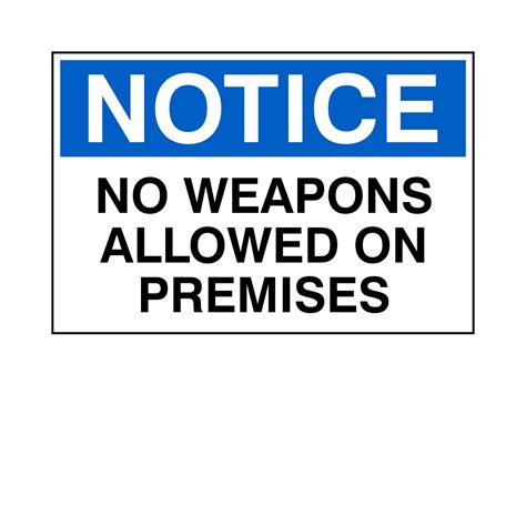 Notice No Weapons Allowed On Premises Label Epic Signs Online