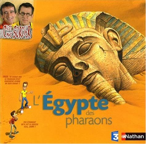 C Est Pas Sorcier Histoire Egypte Aperçu Historique
