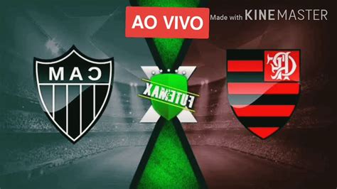 Jogo Do Flamengo X Atl Tico Mineiro Ao Vivo Com Imagem Youtube