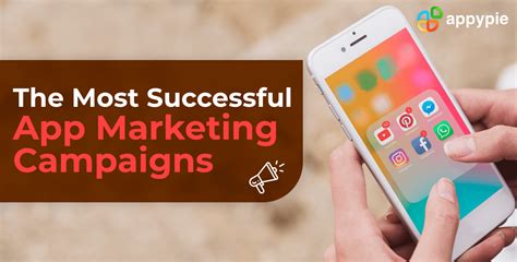 Learn From The Most Successful App Marketing Campaigns Appy Pie